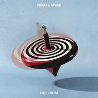 NIIKO X SWAE - Delirium