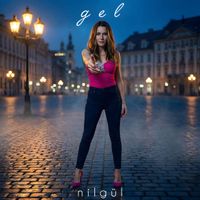 Nilgül - Gel