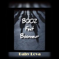BOOZ - Baby Lova