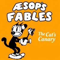 Aesop's Fables - The Cat's Canary (GR Short Mix)