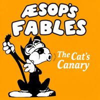 Aesop's Fables - The Cat's Canary (GR Radio Edit)