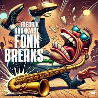 Fredrik Kronkvist - FONK Breaks