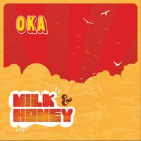 Oka - Milk & Honey