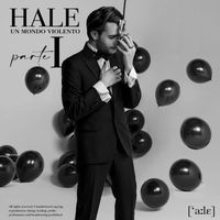 HALE - Un mondo violento - Pt. 1