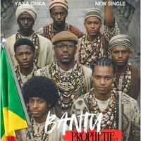 Yaya Onka - Bantu Prophétie
