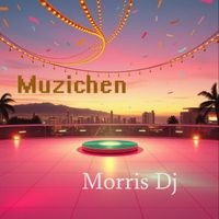 Morris Dj - Muzichen