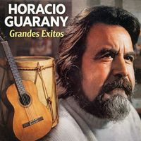 Horacio Guarany - Grandes Éxitos