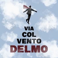 Delmo - Via col vento