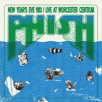 Phish - New Year's Eve 1993, Live At Worcester Centrum
