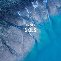 Anora - Skies