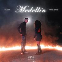 Flaco - Medellín (Explicit)