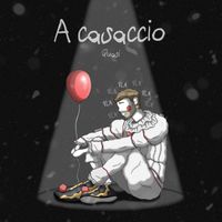 Quasi - A casaccio