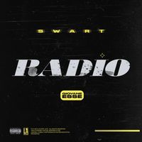 Swart - RADIO (Explicit)