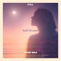 David Max - Soft Dreams