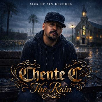 Chente C - The Rain