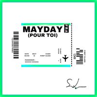 Santa - MAY DAY pour toi