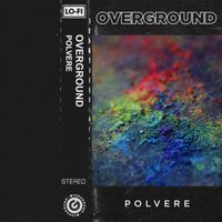 OverGround - Polvere