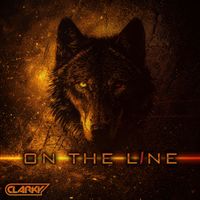 Clarky - On the Line
