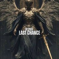 Ikonik - Last Chance