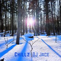 DJ Jace - Chillz