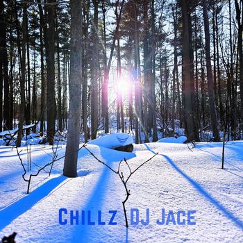 DJ Jace - Chillz