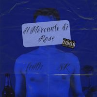 Faith - Il Mercante di Rose (Explicit)