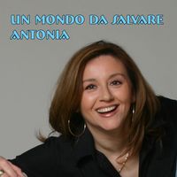 Antonia - Un mondo da salvare