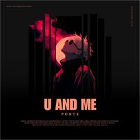 Porte - U and Me