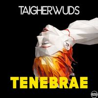 Taigherwuds - Tenebrae