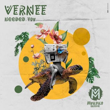 VERNEE - Needed You
