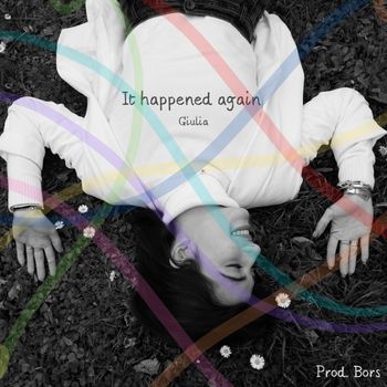Giulia - It happened again