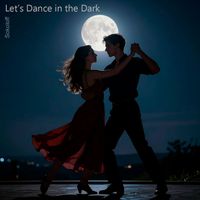 Sokoloff - Let’s Dance in the Dark
