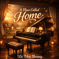Lê Thái Dương - A Place Called Home