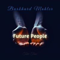 Burkhard Mahler - Future People