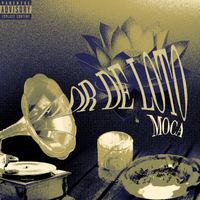 Moca - Flor De Loto (Explicit)
