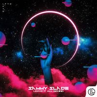 Sammy Slade - Leave It All Behind