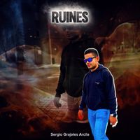 Sergio Grajales Arcila - Ruines