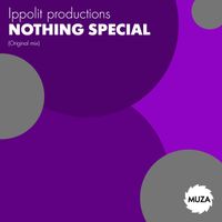 Ippolit productions - Nothing Special