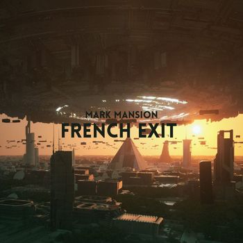 Mark Mansion - French Exit
