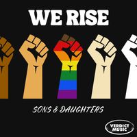 Sons & Daughters - We Rise