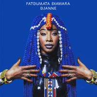 Fatoumata Diawara - Djanne