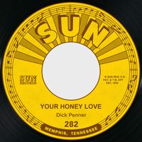 Dick Penner - Your Honey Love / Cindy Lou