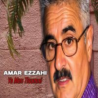 Amar Ezzahi - Ya Men Tloumni