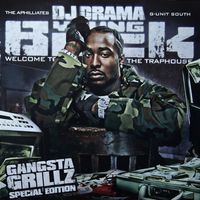 DJ Drama - Gangsta Grillz- Welcome To The Traphouse (Explicit)