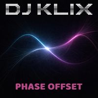 DJ Klix - Phase offset