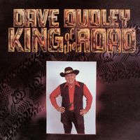Dave Dudley - King of the Road