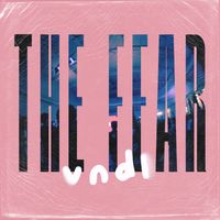 VNDL - The Fear