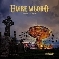 Joda - Umrę młodo (Explicit)
