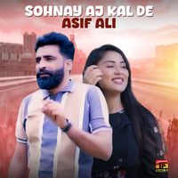 Asif Ali - Sohnay Aj Kal De