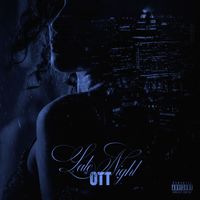 OTT - Late Night (Explicit)